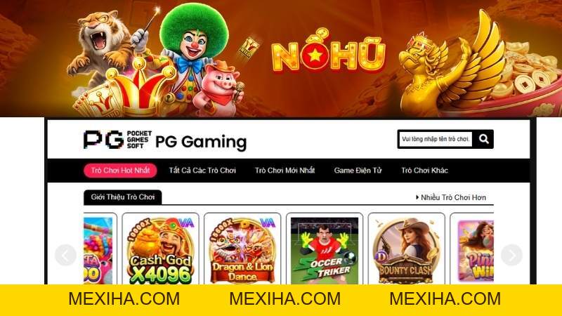 PG Điện Tử – Sảnh Nổ Hũ PG Soft: Game & Cơ Chế | Nổ Hũ